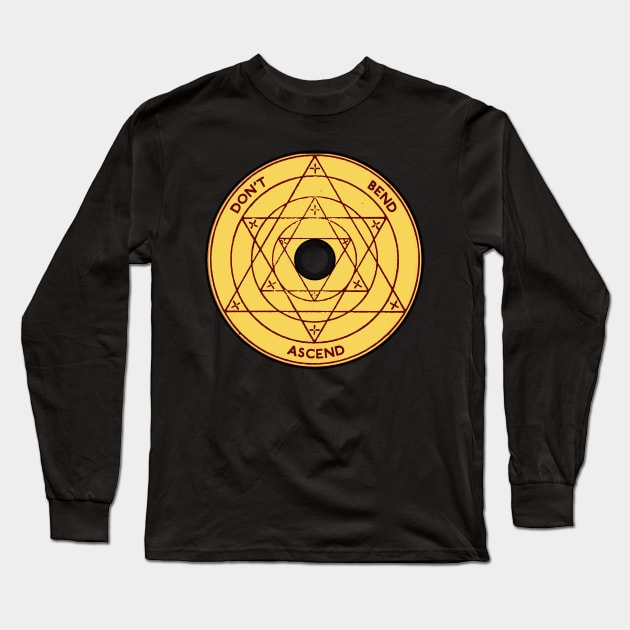 Don't Bend Ascend Long Sleeve T-Shirt by Dutch Bros Podcast